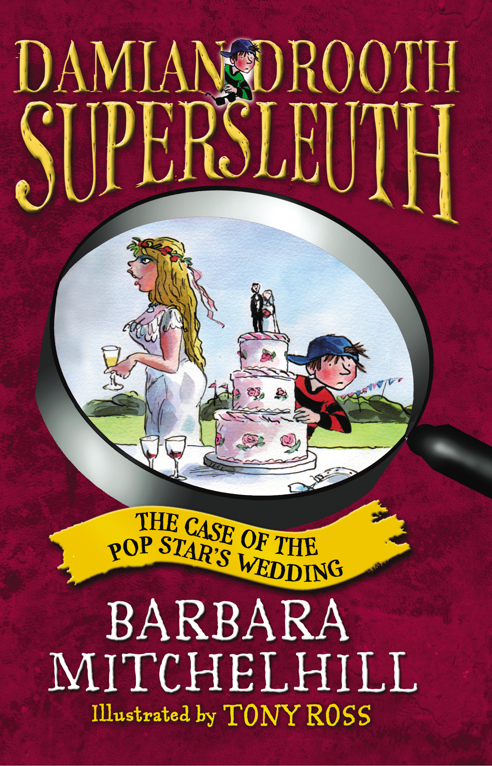 Damian Drooth, Supersleuth: The Case Of The Popstar's Wedding
