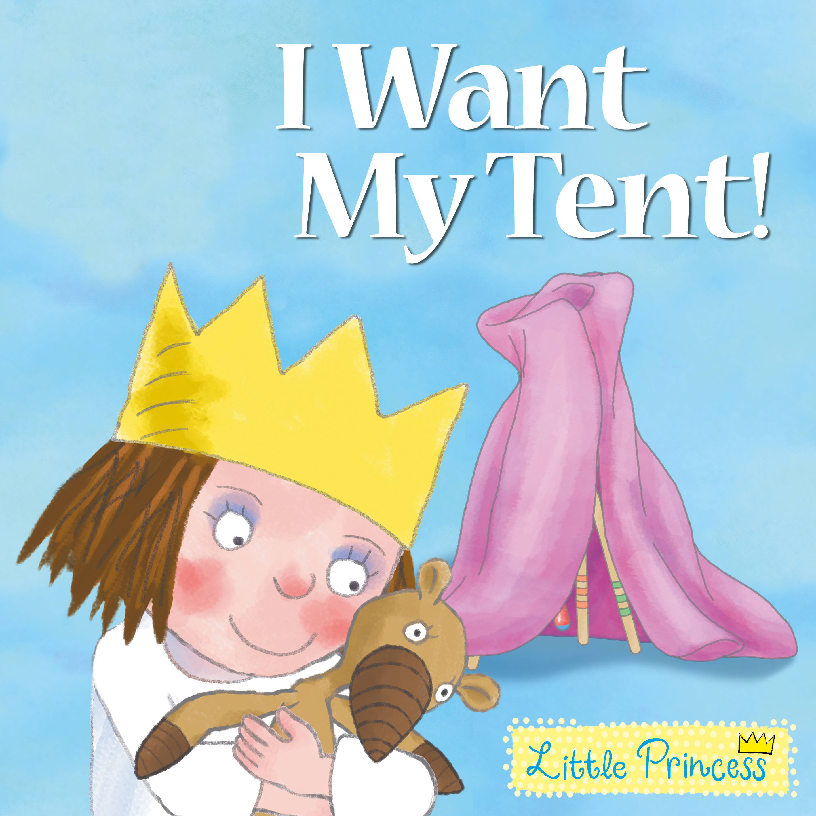 I Want My Tent!