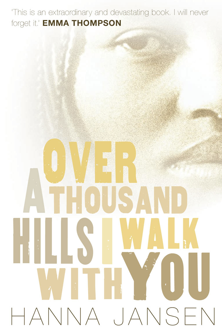 Over a Thousand Hills, I Walk with You