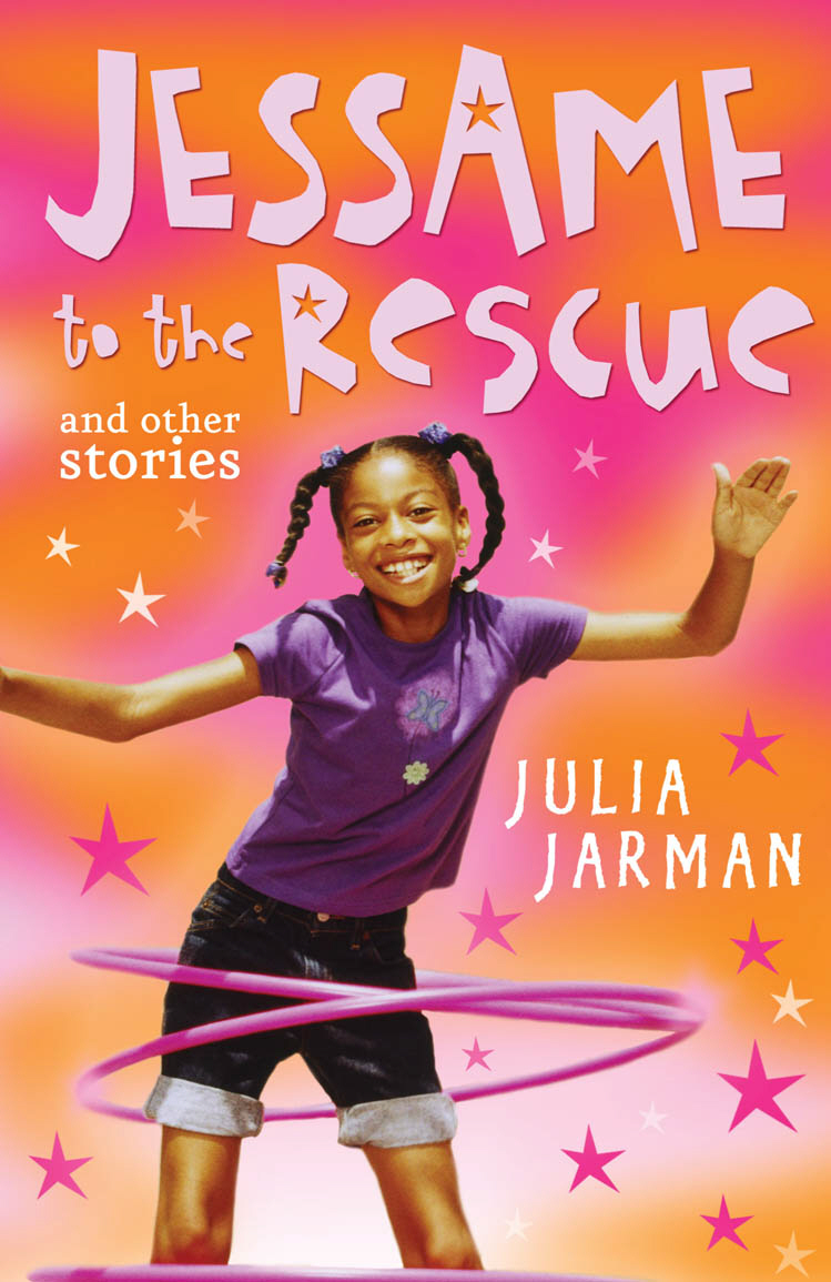 Jessame to the Rescue and other stories